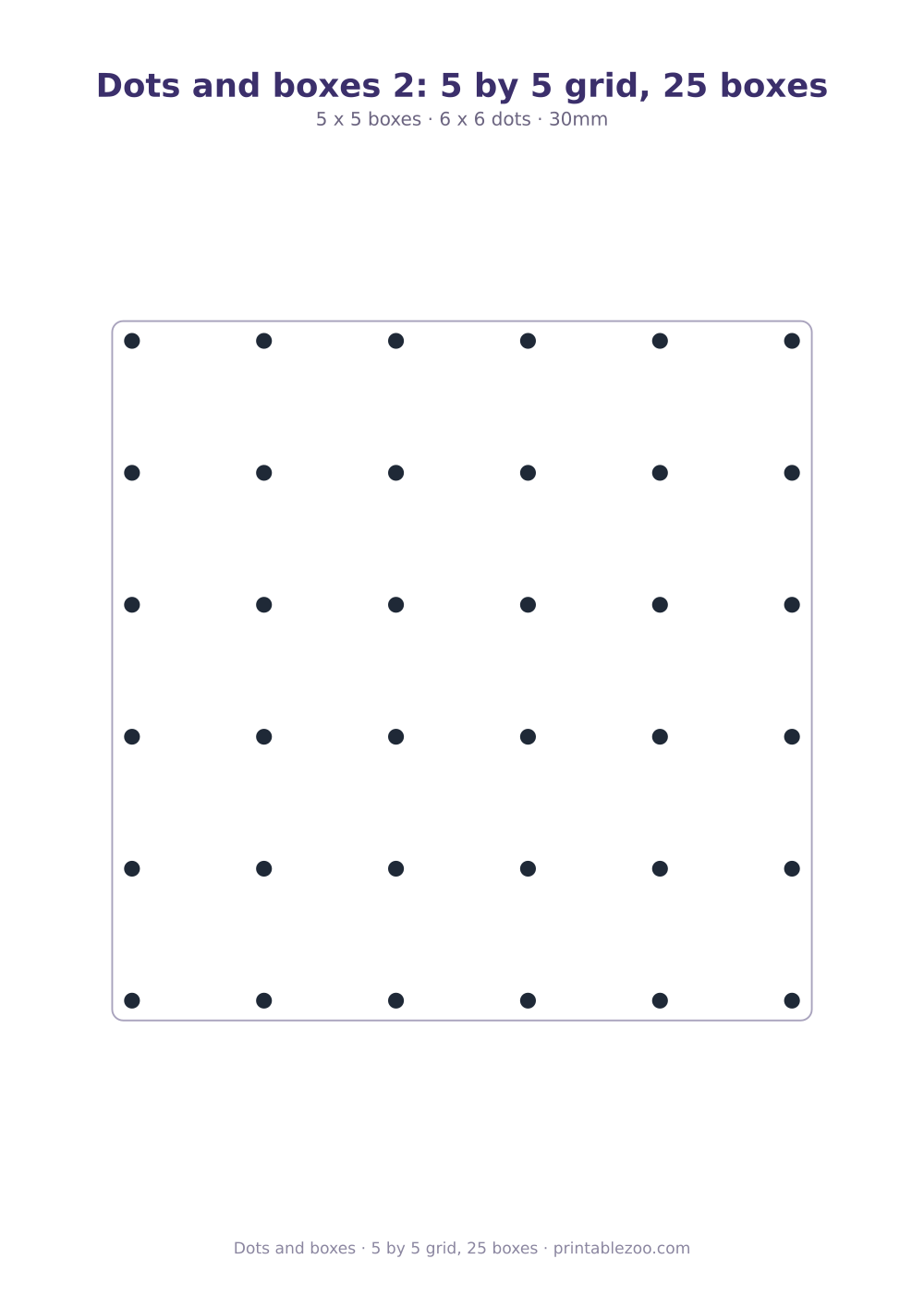 Printable dots and boxes: a 6 by 6 lattice of dots, 25 boxes to close