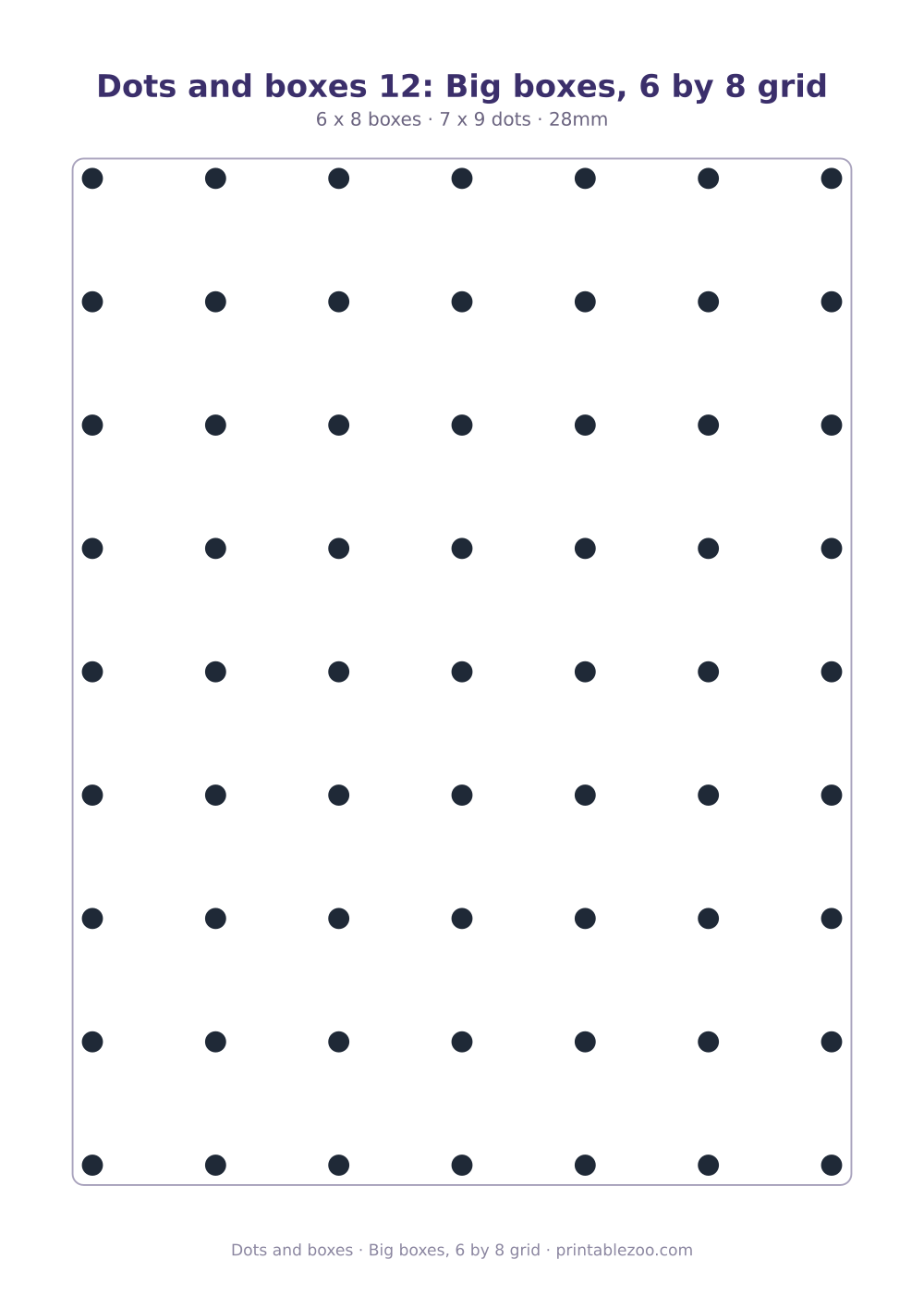Printable dots and boxes with large 28mm boxes, big boxes, 6 by 8 grid