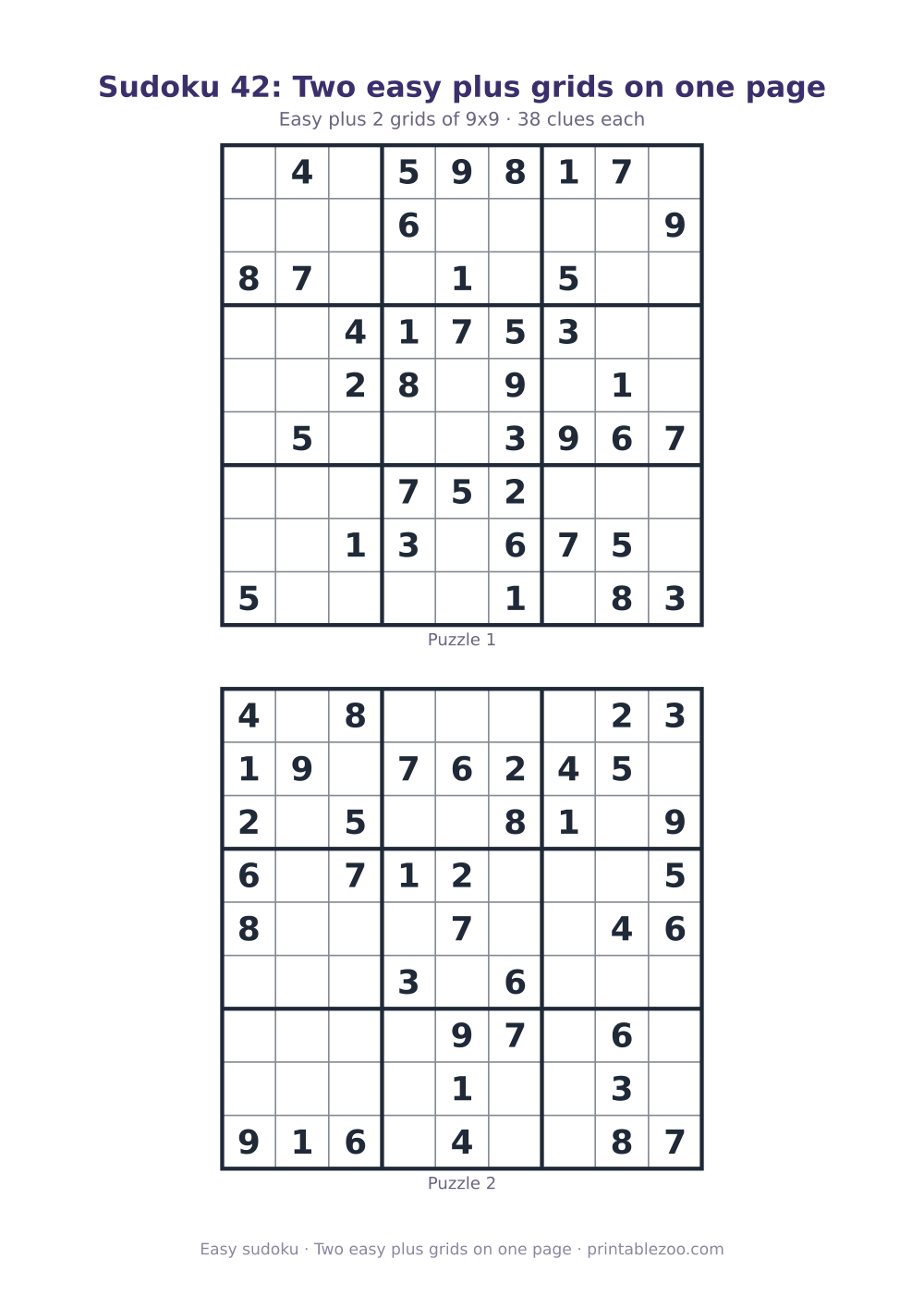 Printable sheet of 2 easy 9x9 sudoku puzzles with 38 clues, two easy plus grids on one page
