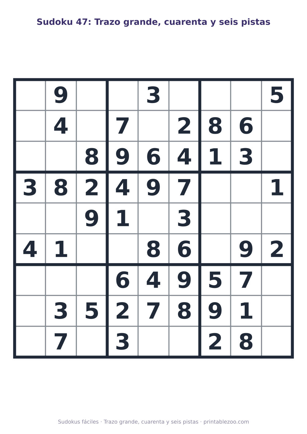 Sudoku fácil de 9x9 para imprimir en letra grande, con 46 pistas, trazo grande, cuarenta y seis pistas