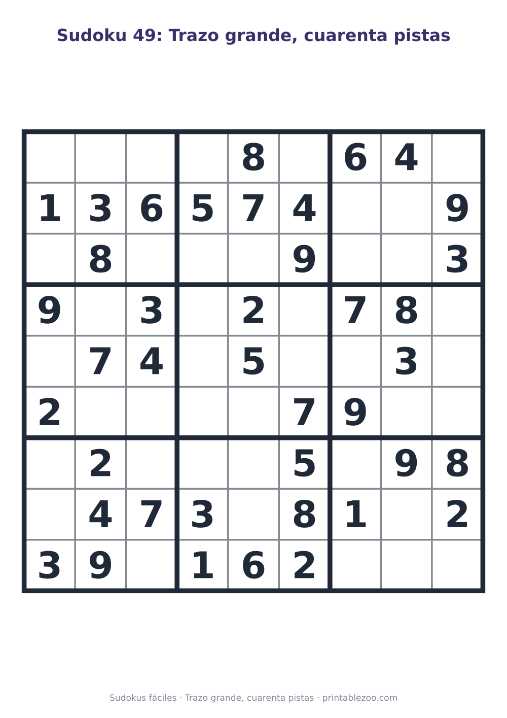 Sudoku fácil de 9x9 para imprimir en letra grande, con 40 pistas, trazo grande, cuarenta pistas