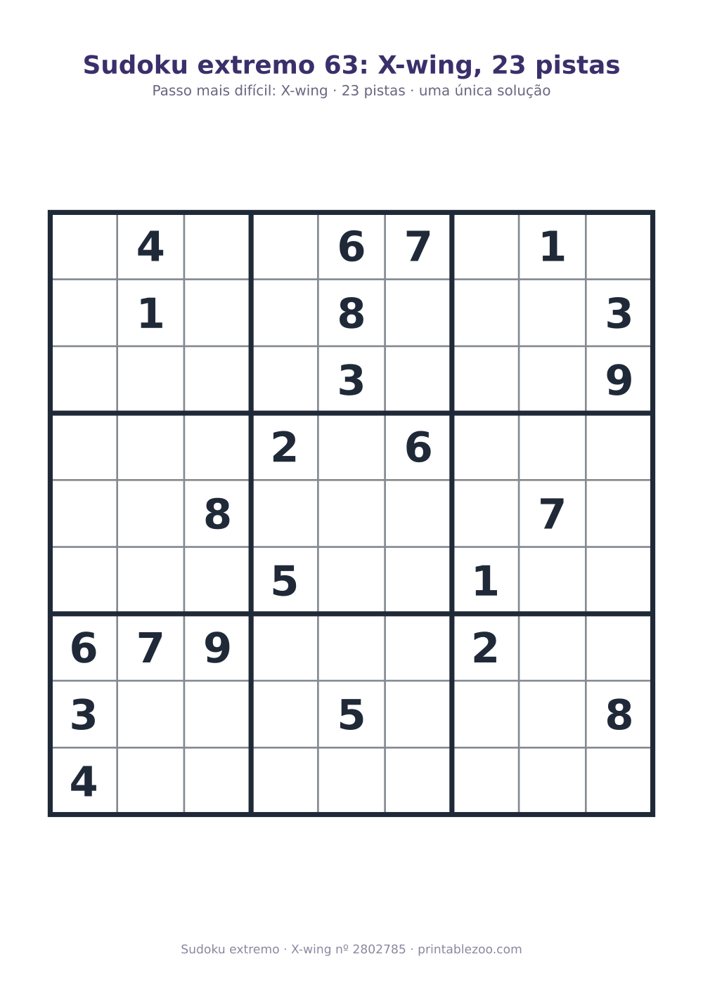 Sudoku extremo para imprimir com o passo-chave (X-wing) explicado, 23 pistas, desafio 2802785