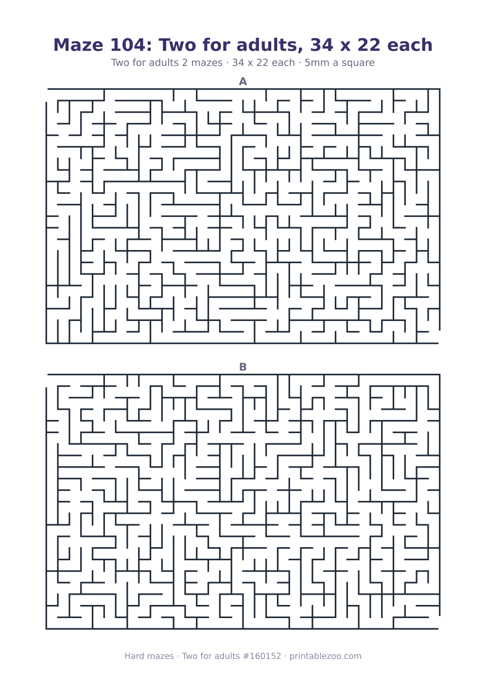 Printable sheet of 2 hard mazes for adults, 34 by 22 squares each and 368 dead ends in all Puzzle #160152.