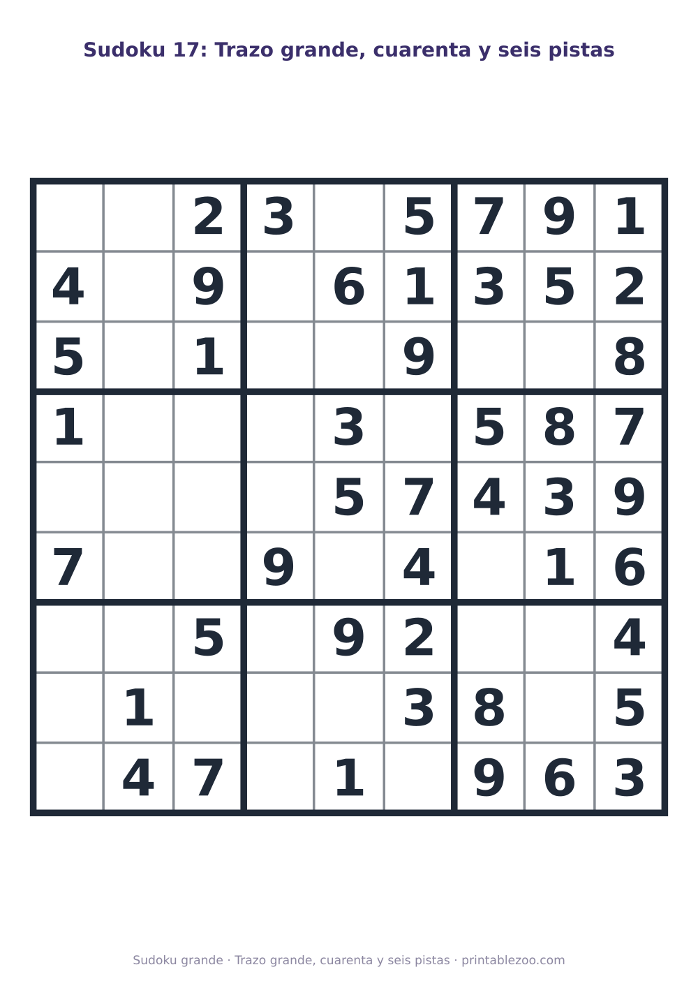 Sudoku fácil de 9x9 para imprimir en letra grande, con 46 pistas, trazo grande, cuarenta y seis pistas Pasatiempo n.º 263402.