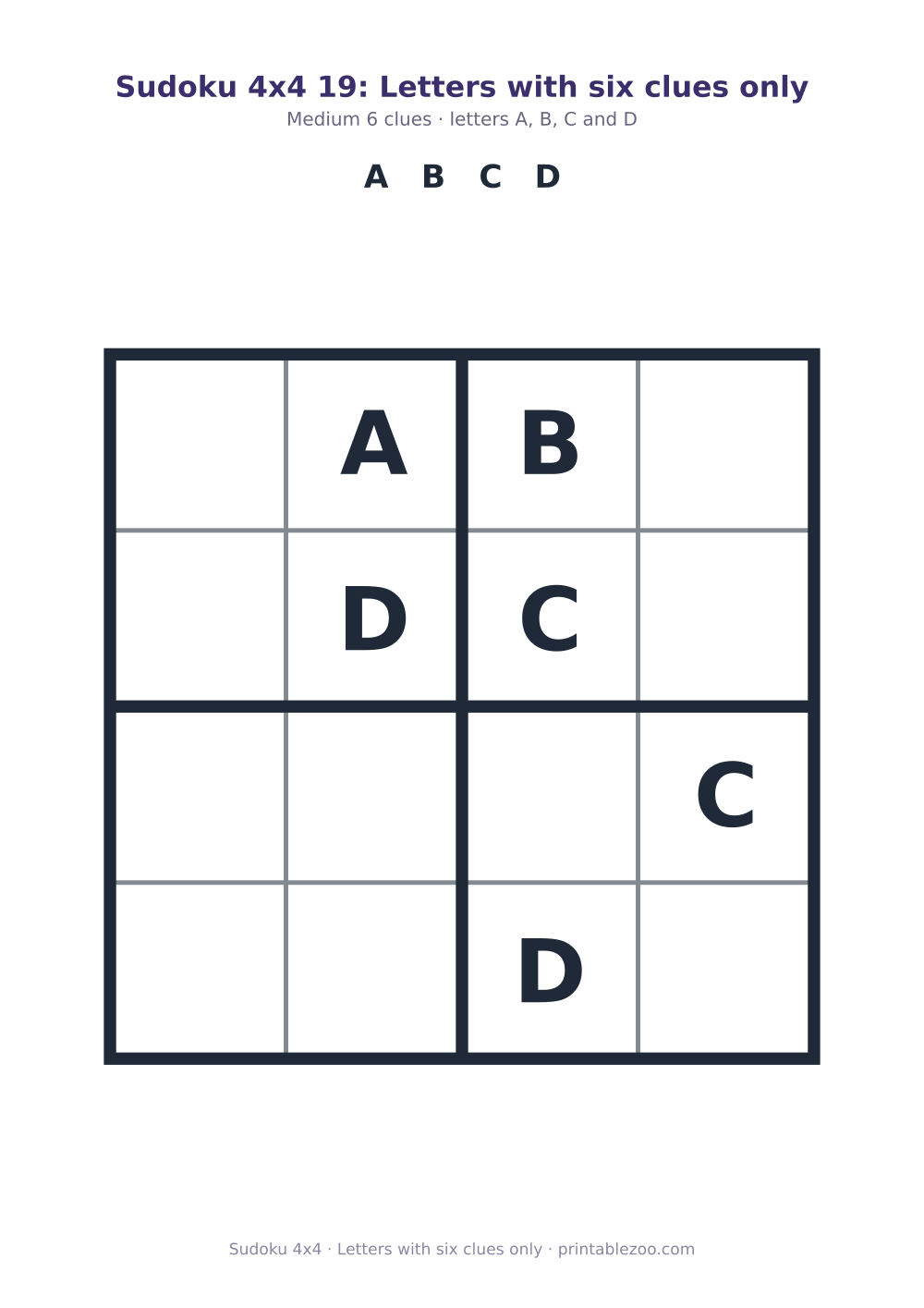 Printable 4x4 sudoku using letters A, B, C and D, letters with six clues only