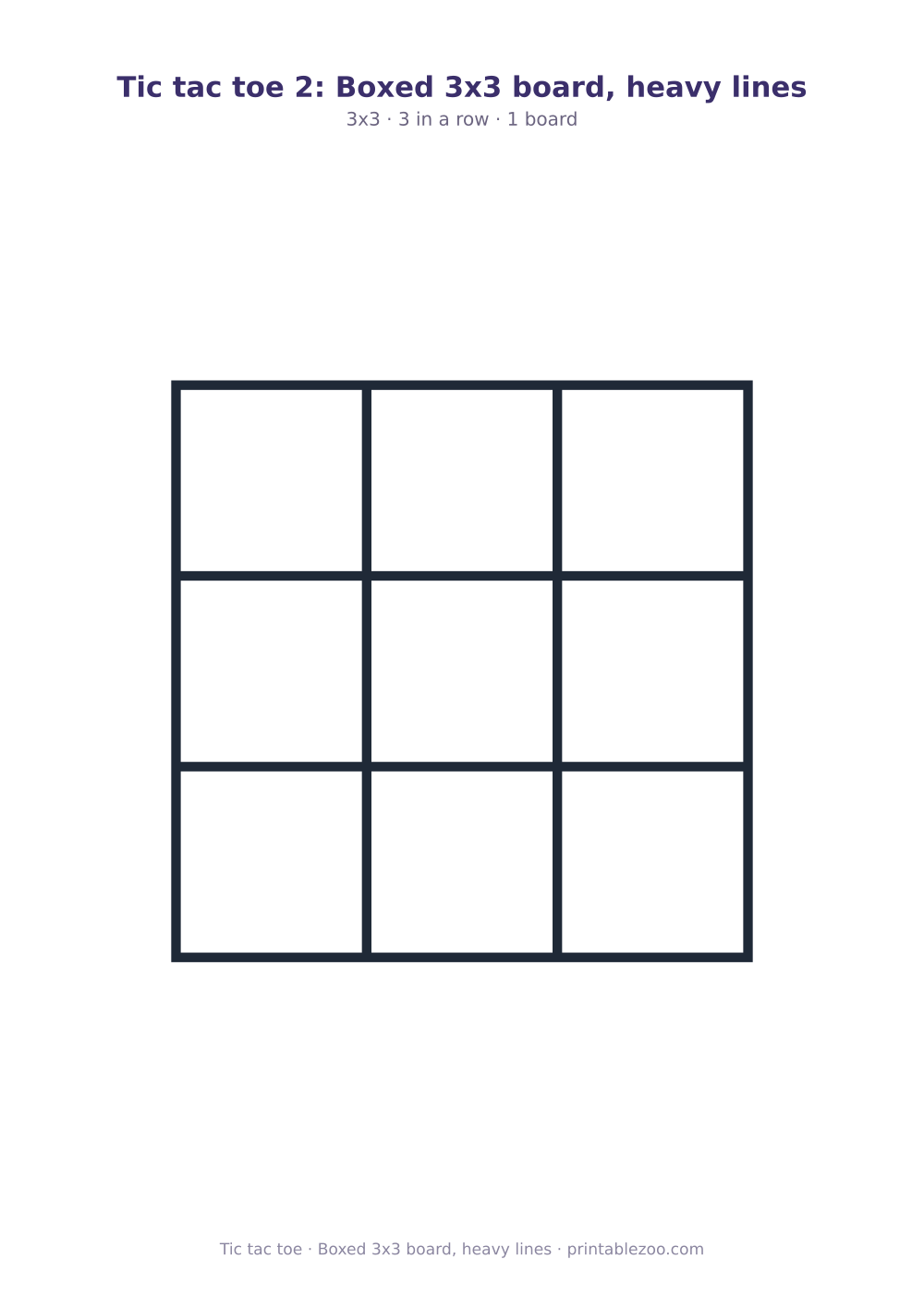 Printable tic tac toe board: 3x3 grid, 3 in a row, boxed 3x3 board, heavy lines