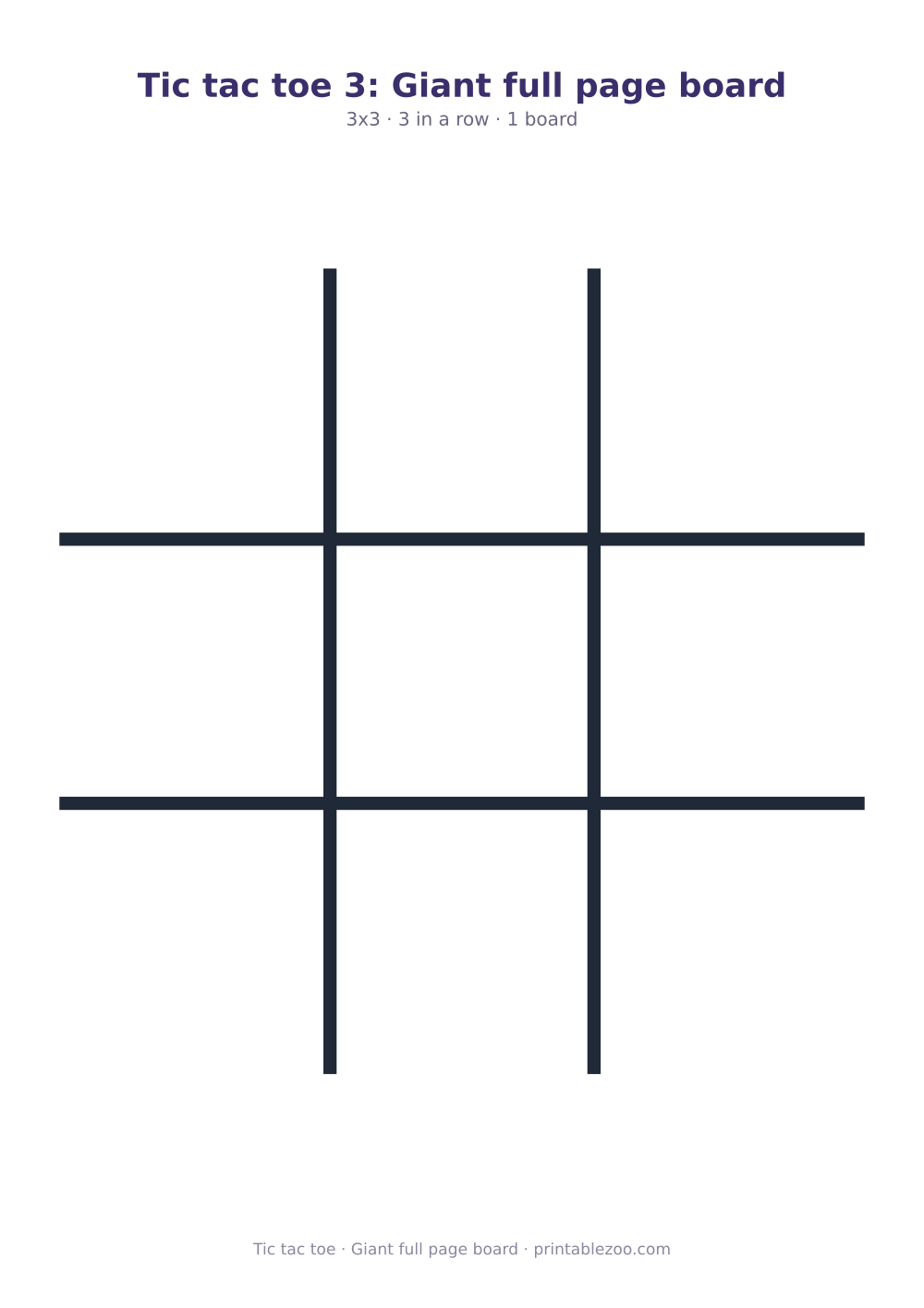 Printable tic tac toe board: 3x3 grid, 3 in a row, giant full page board