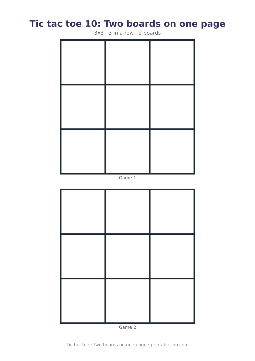 Printable tic tac toe sheet with 2 3x3 boards on one page, two boards on one page